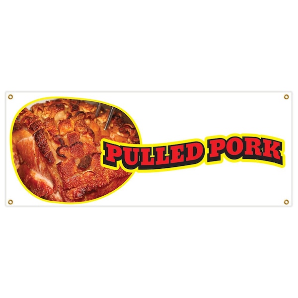 Signmission Pulled Pork Banner Heavy Duty 13 Oz Vinyl with Grommets Single Sided B-Pulled Pork - main